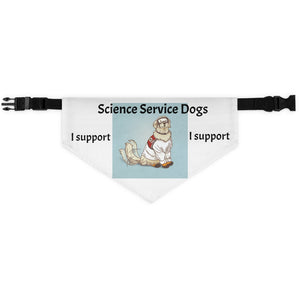I support Science Service Dogs Pet Bandana Collar